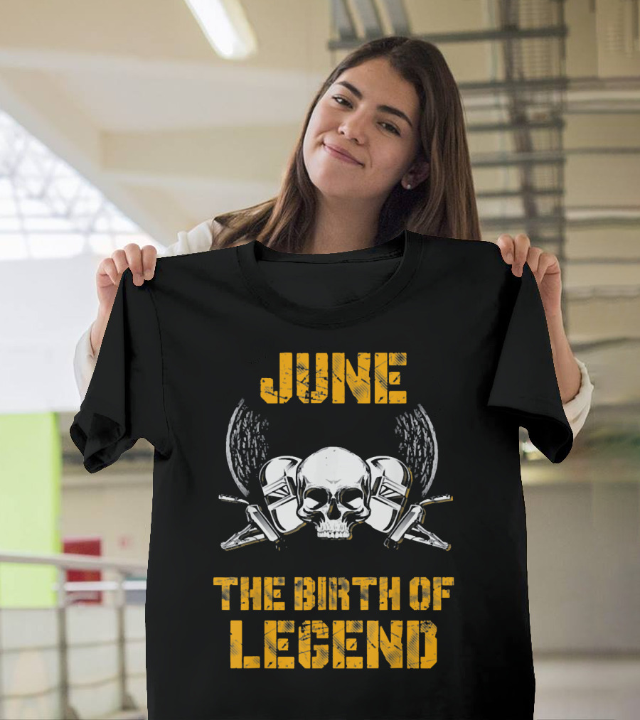 June The Birth Of Legend Skull Welders T-Shirt