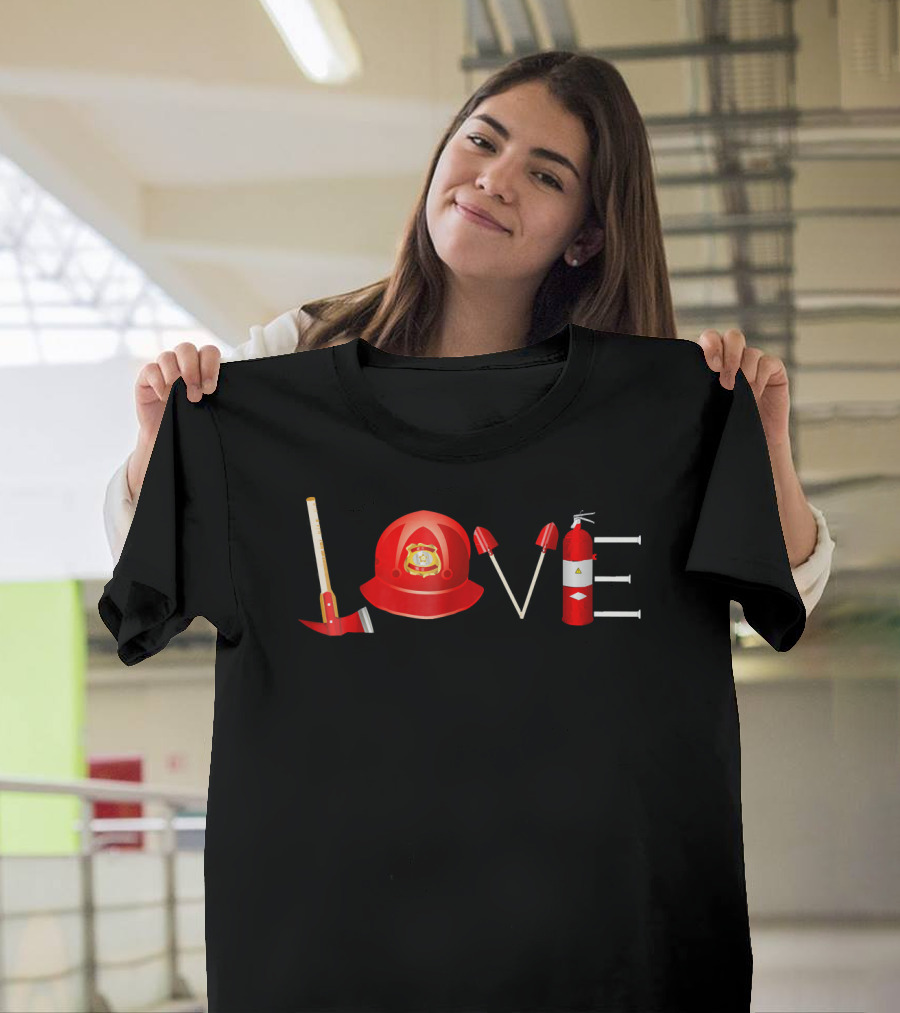 Love Firefighter Funny Support Fir Equipment Helmet Extinguisher T-Shirt