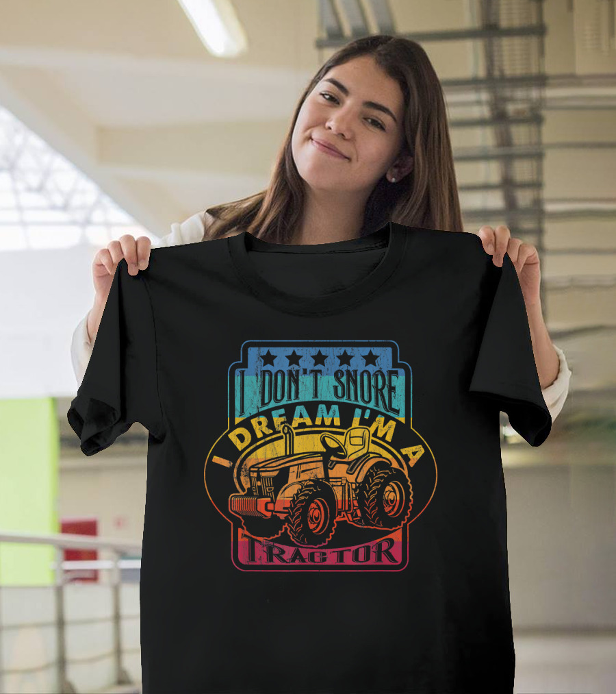 I Don't Snore I Dream I'm a Tractor Retro Badge T-Shirt