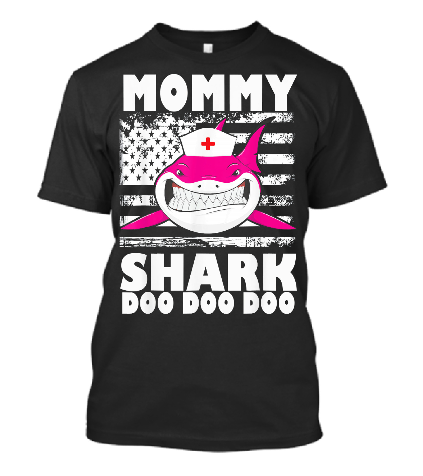 MOMMY Shark Nurse American Flag Doo Doo Doo T-Shirt