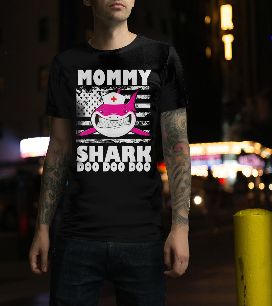 MOMMY Shark Nurse American Flag Doo Doo Doo T-Shirt