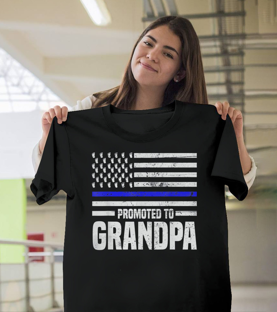 Promoted to Grandpa Thin Blue Line American Flag T-Shirt