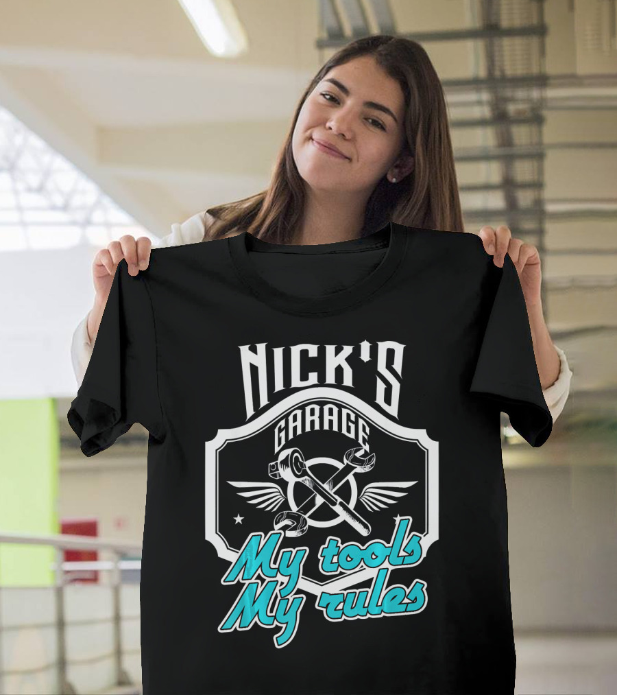 NICK'S GARAGE My Tools My Rules with Wings and Crossed Wrenches T-Shirt