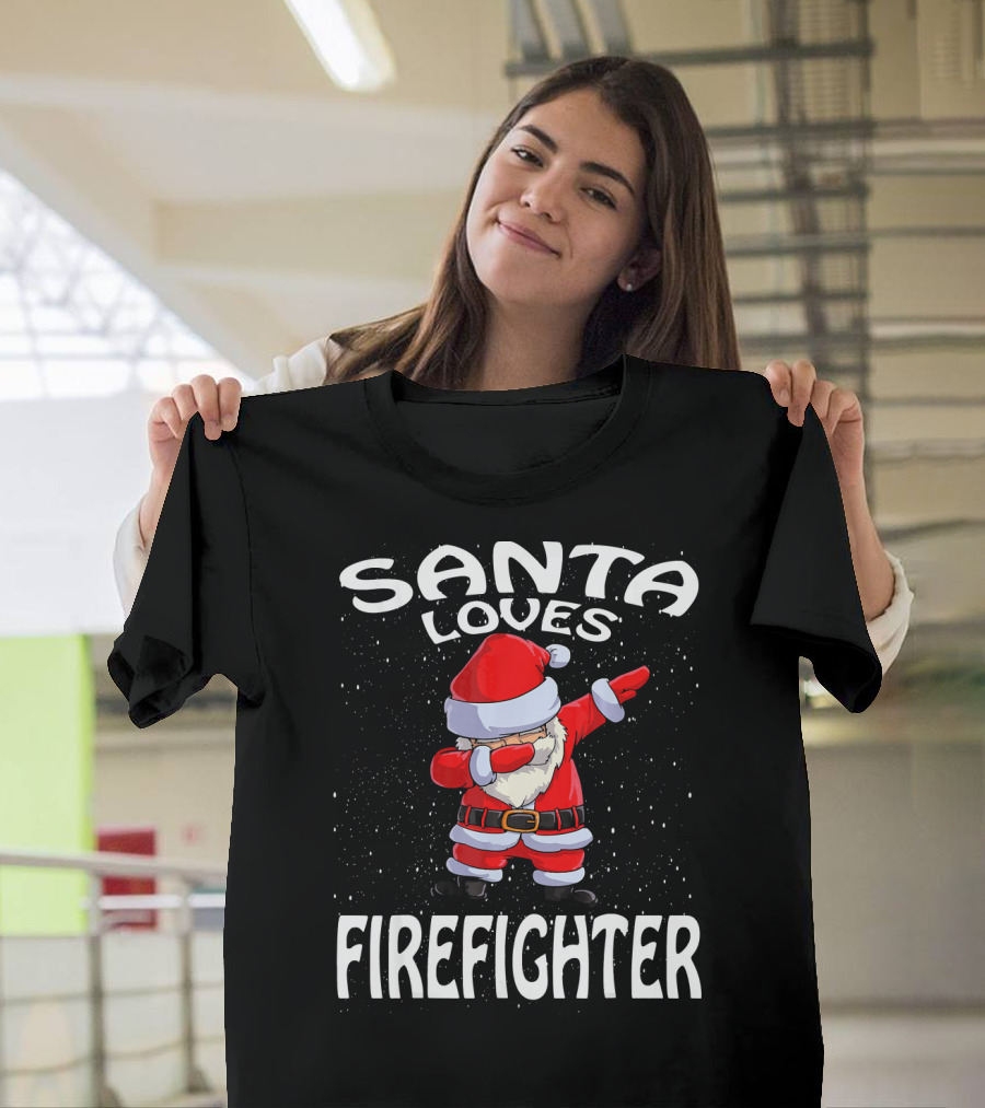 Santa Loves Firefighter Dab Pose Christmas T-Shirt