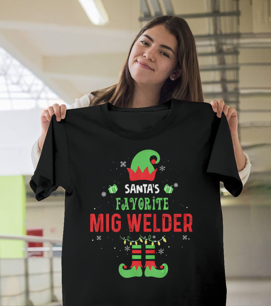 Santa's Favorite Mig Welder Christmas Elf Hat Boots Snowflakes T-Shirt