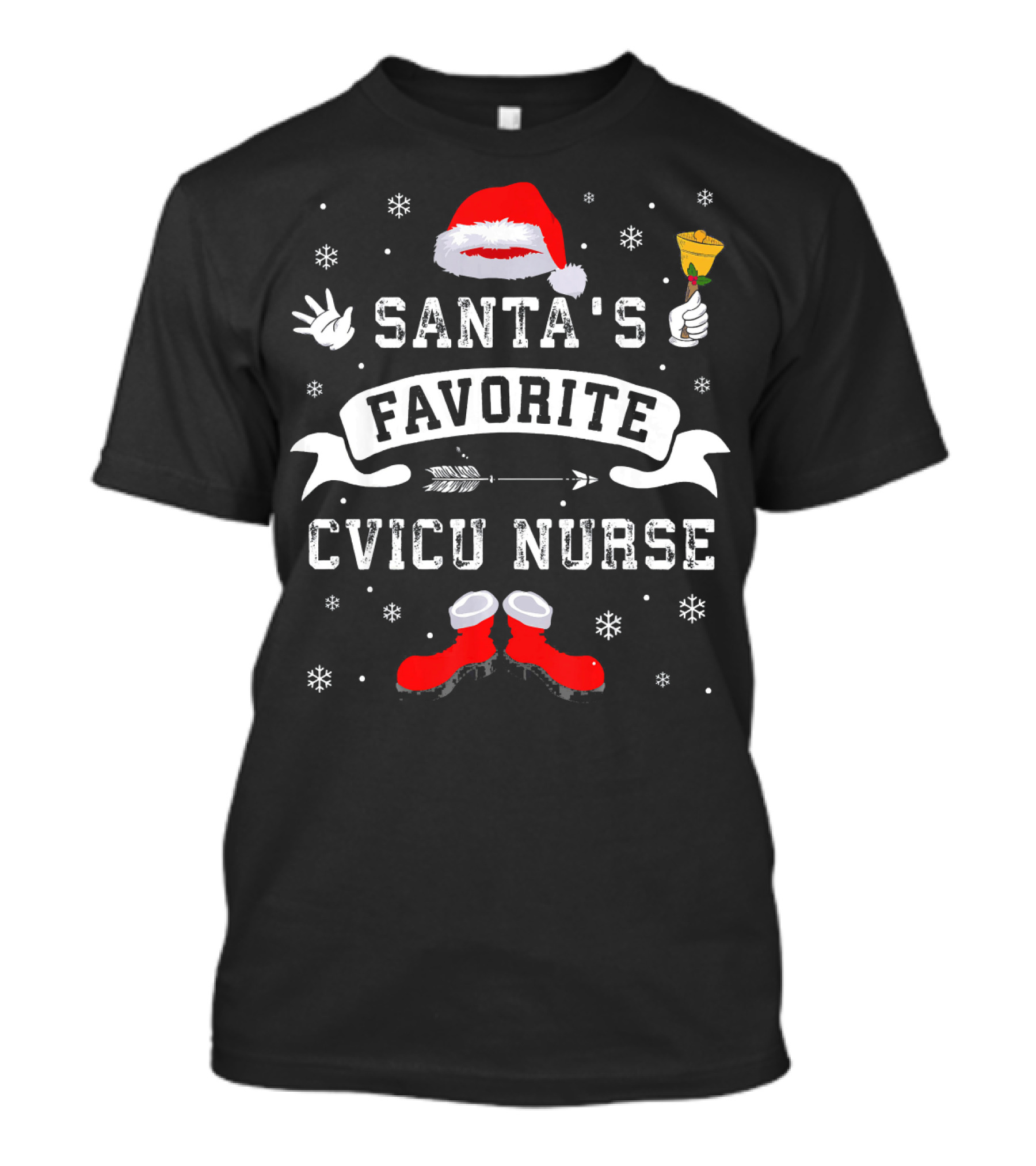 Santa's Favorite CVICU Nurse Christmas Hat Boots Snowflakes Bell Arrow T-Shirt