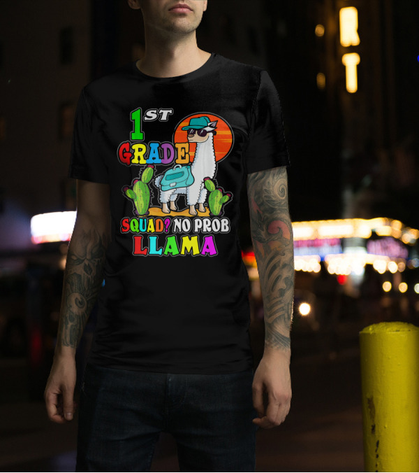 1st Grade Squad No ProbLlama First Day School T-Shirt