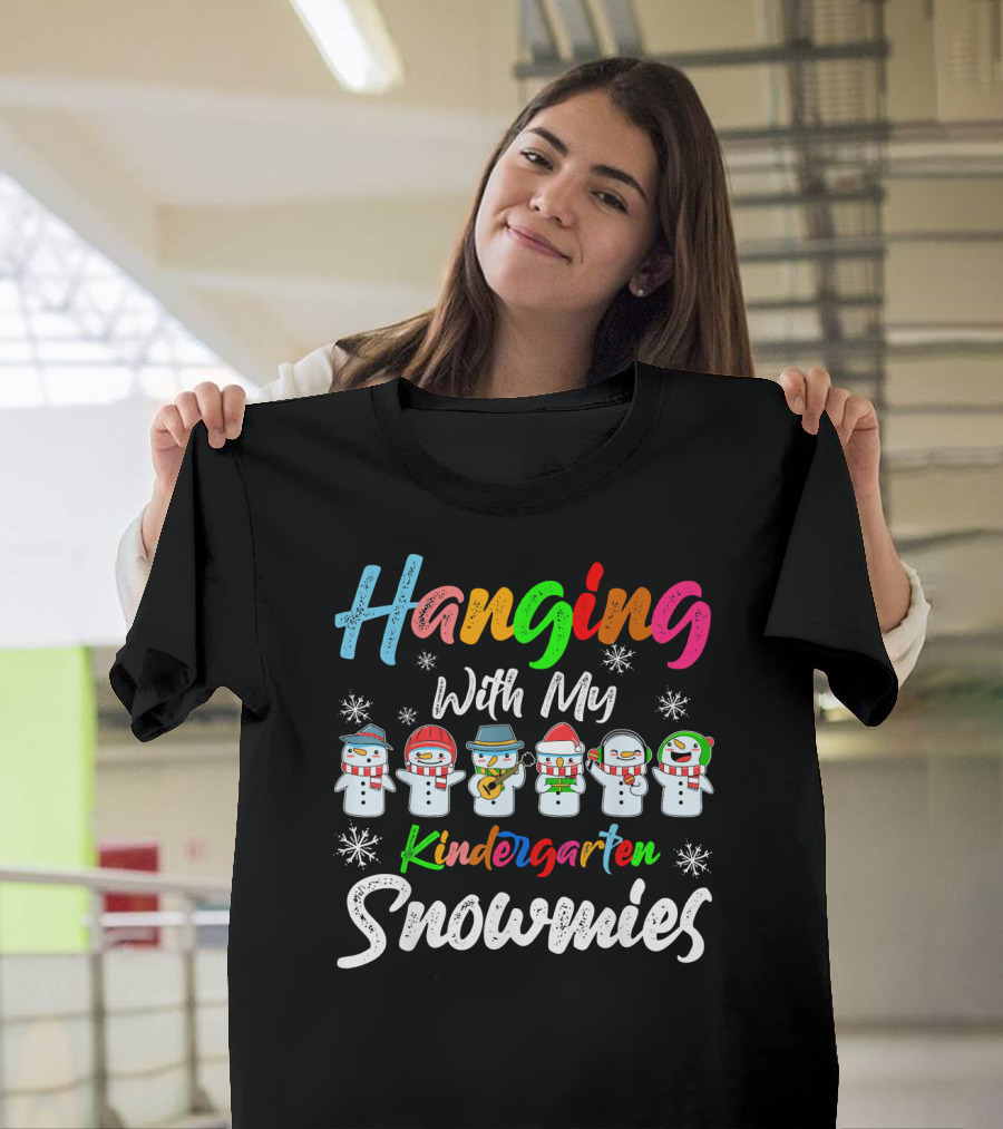 Hanging With My Kindergarten Snowmies T-Shirt