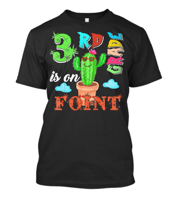 3rd Grade Is On Point Funny Cactus Teacher T-Shirt