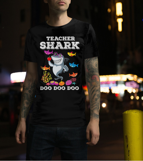 Teacher Shark Doo Doo Doo Funny Graphic With Colorful Fish And Coral T-Shirt