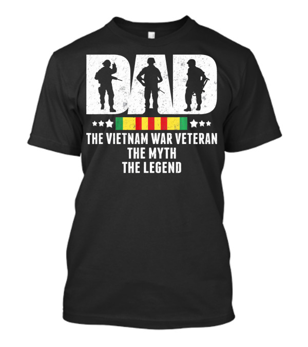 Dad Vietnam War Veteran The Myth The Legend Silhouette T-Shirt