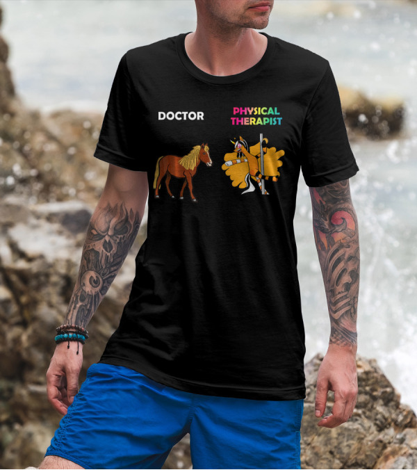 Doctor Horse Vs Colorful Unicorn Physical Therapist Pole Dance T-Shirt