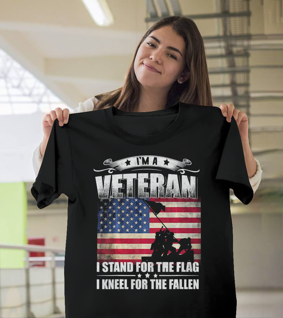 I'm a Veteran I Stand for the Flag I Kneel for the Fallen T-Shirt