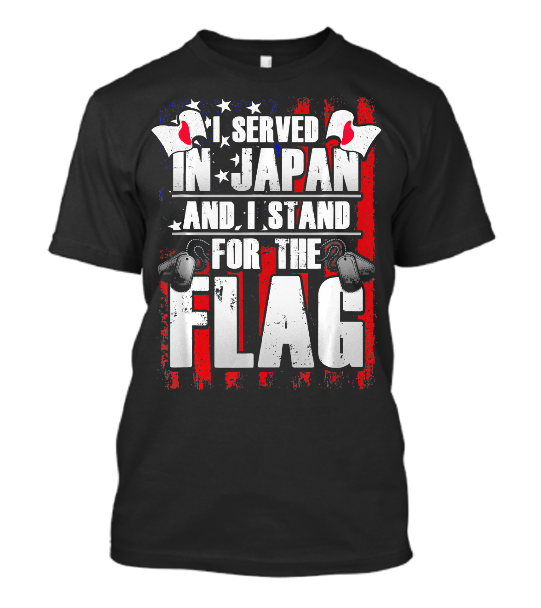I Served In Japan And I Stand For The Flag T-Shirt
