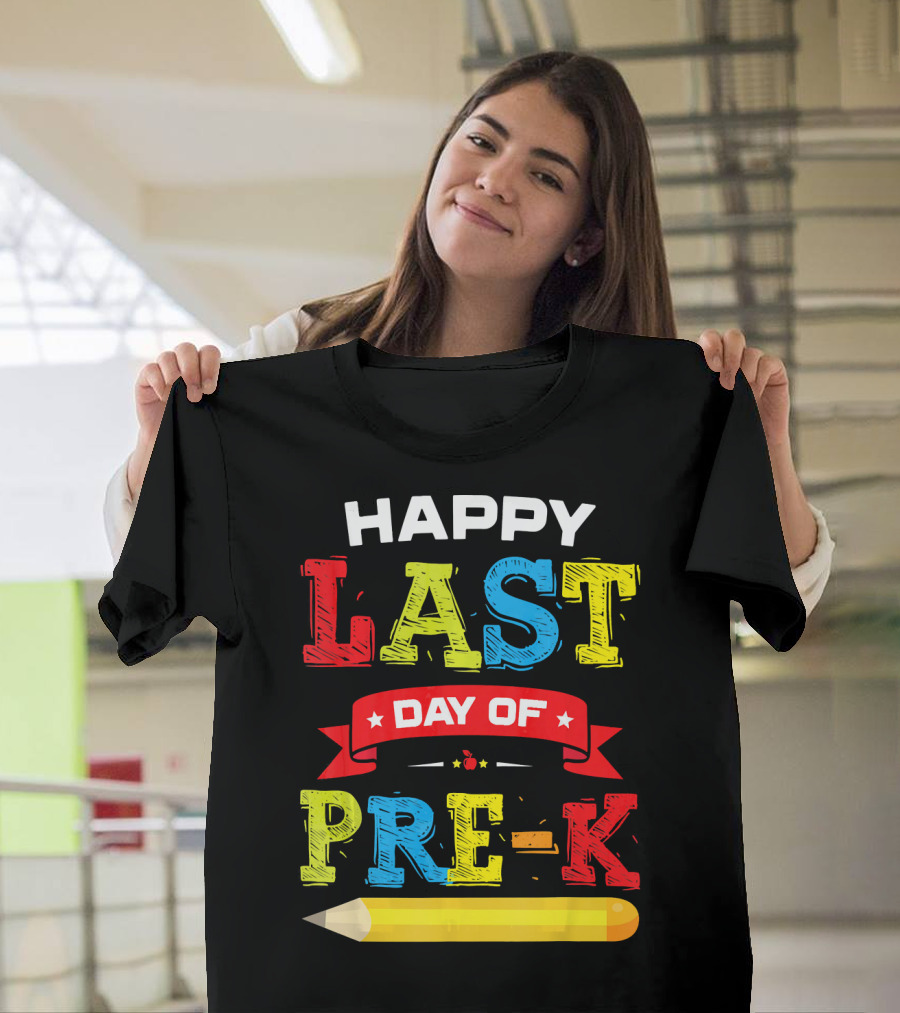 Happy Last Day of Pre-K Graduation Celebration with Pencil T-Shirt