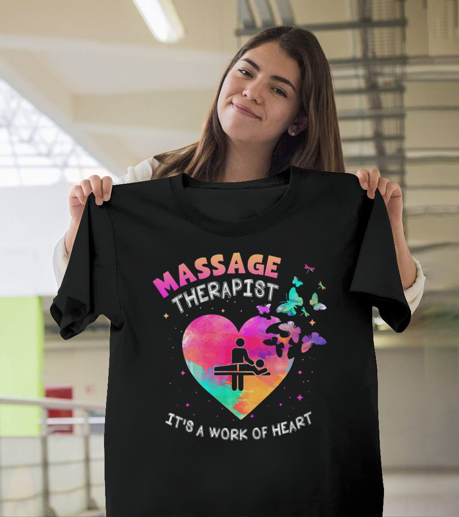 Massage Therapist It's A Work Of Heart Butterfly Heart T-Shirt