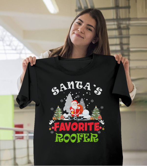SANTA'S FAVORITE ROOFER Christmas Trees Snowflakes T-Shirt