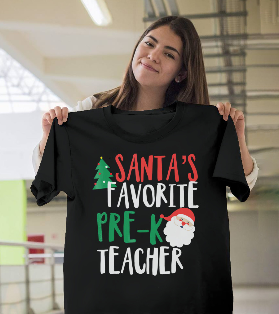 Santa's Favorite Pre K Teacher Christmas Santa Claus Fun T-Shirt