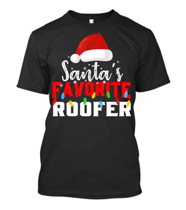 Santa's Favorite Roofer Christmas Lights Hat T-Shirt