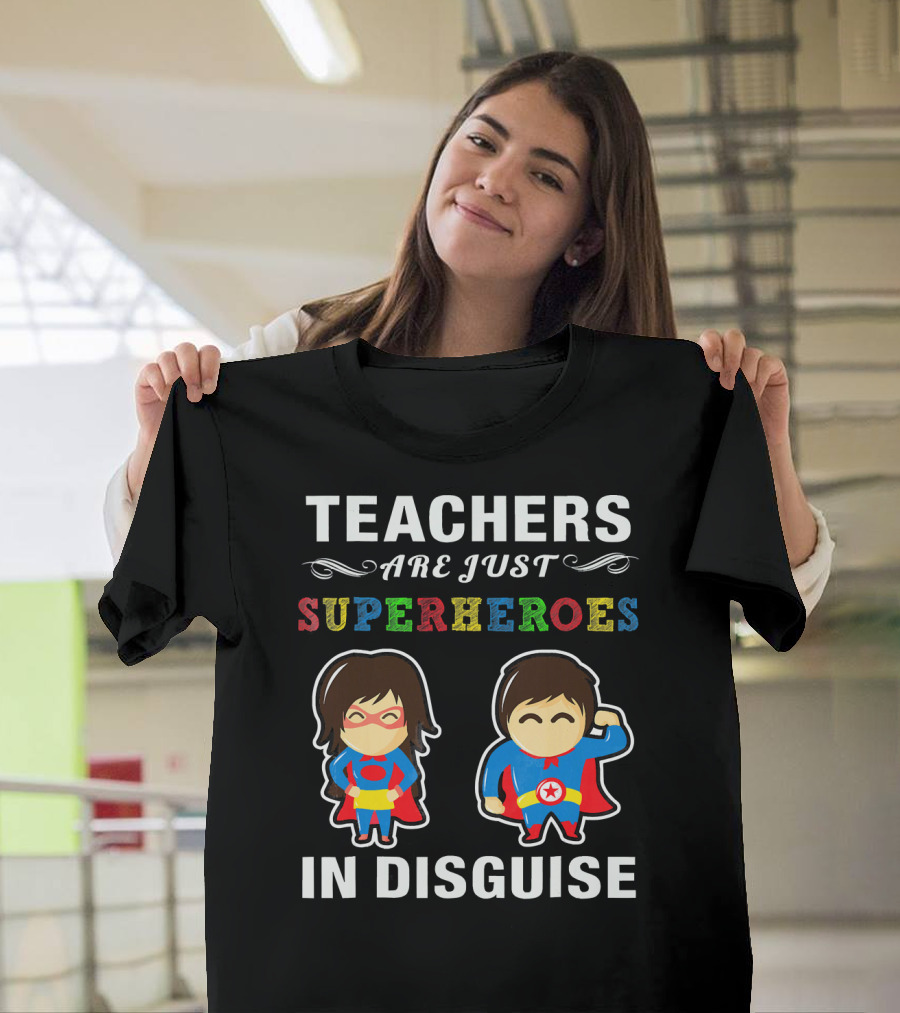Teachers Are Just Colorful Superheroes In Disguise With Cartoon Characters T-Shirt