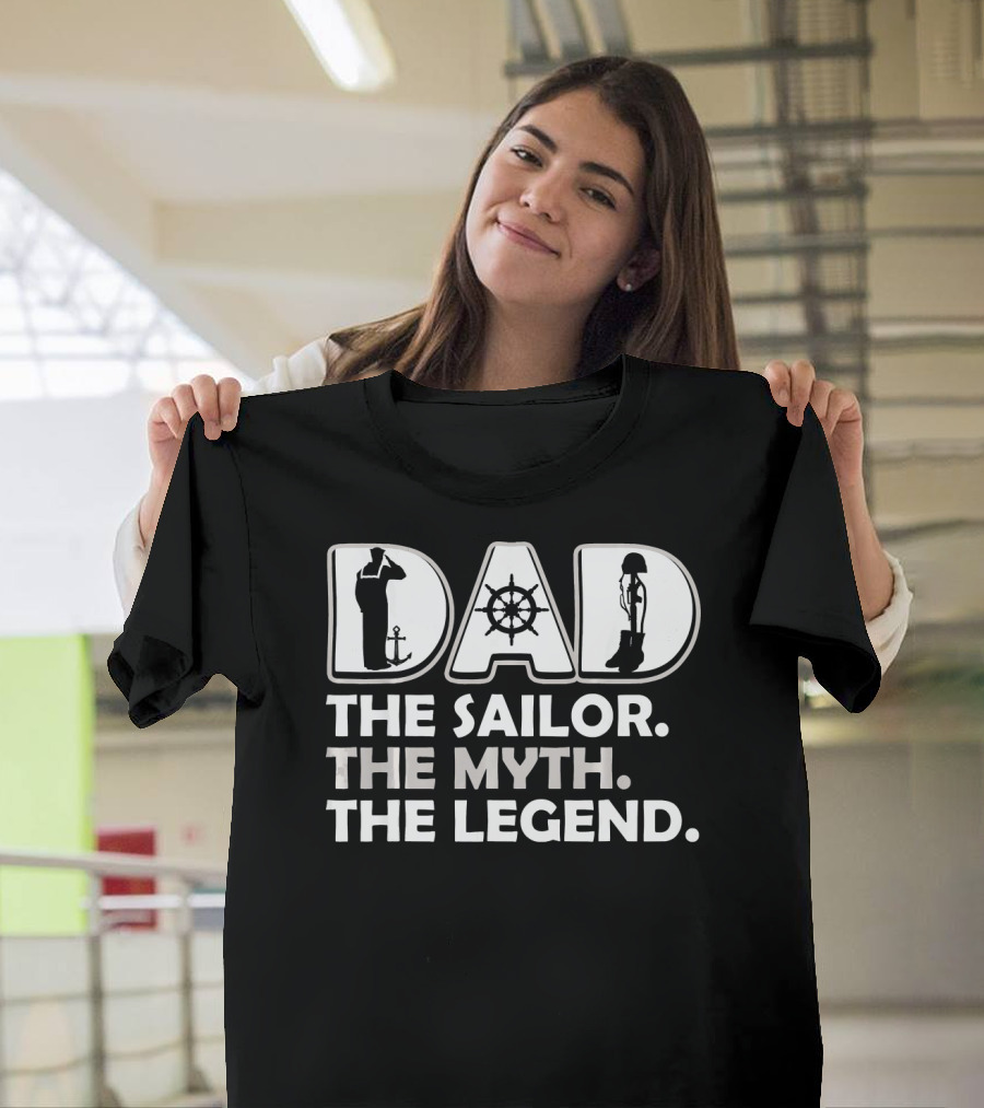 Dad The Sailor The Myth The Legend Anchor Wheel T-Shirt
