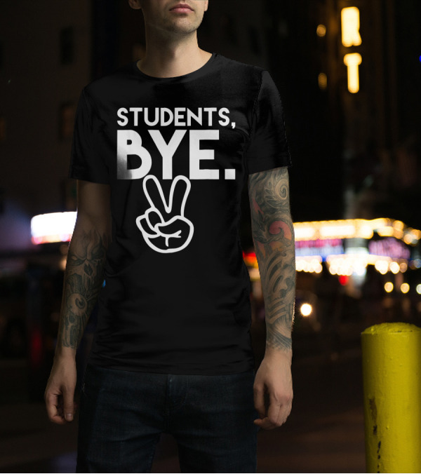 Students Bye Funny Last Day Of School Peace Hand Gesture T-Shirt