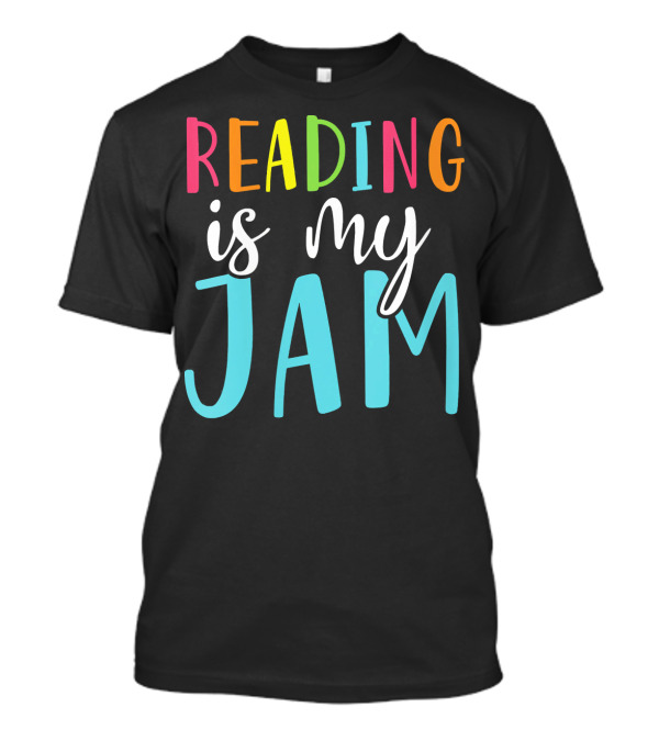 Reading Is My Jam T-Shirt