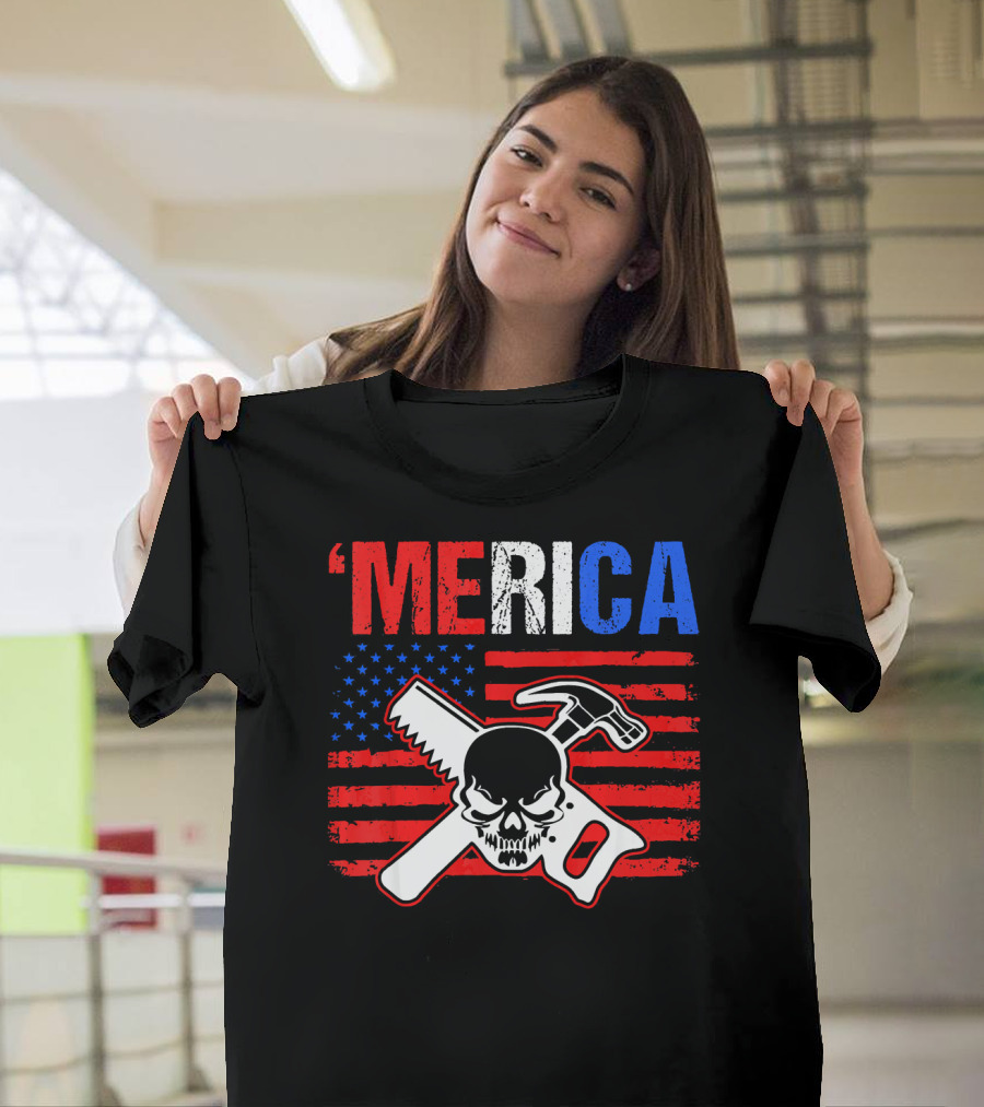 Merica Carpenter Hammer Skull American Flag 4th Of July T-Shirt