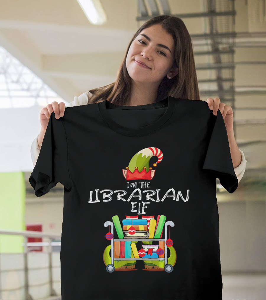 I'm the Librarian Elf Funny Christmas Books Love Reading T-Shirt