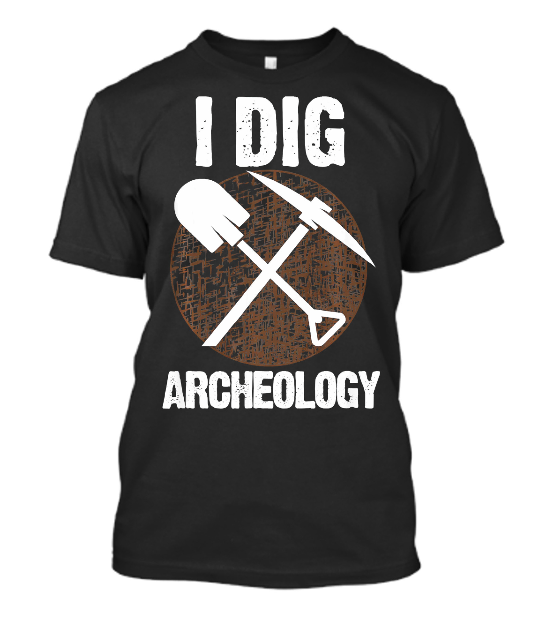 I Dig Archeology Funny Archeology Shovel Pickaxe T-Shirt