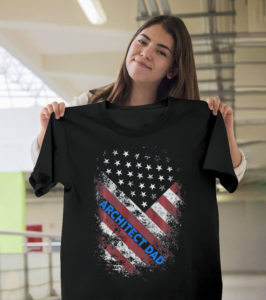 Proud Architect Dad with American Flag T-Shirt