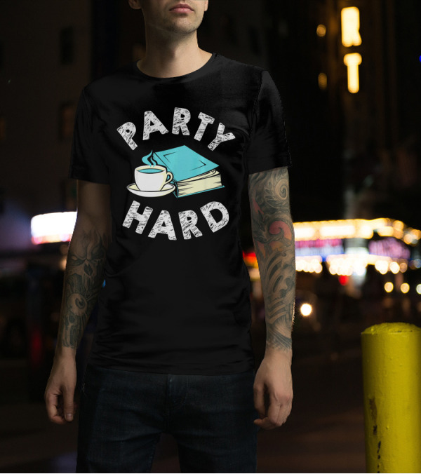 Party Hard Coffee Book Library T-Shirt