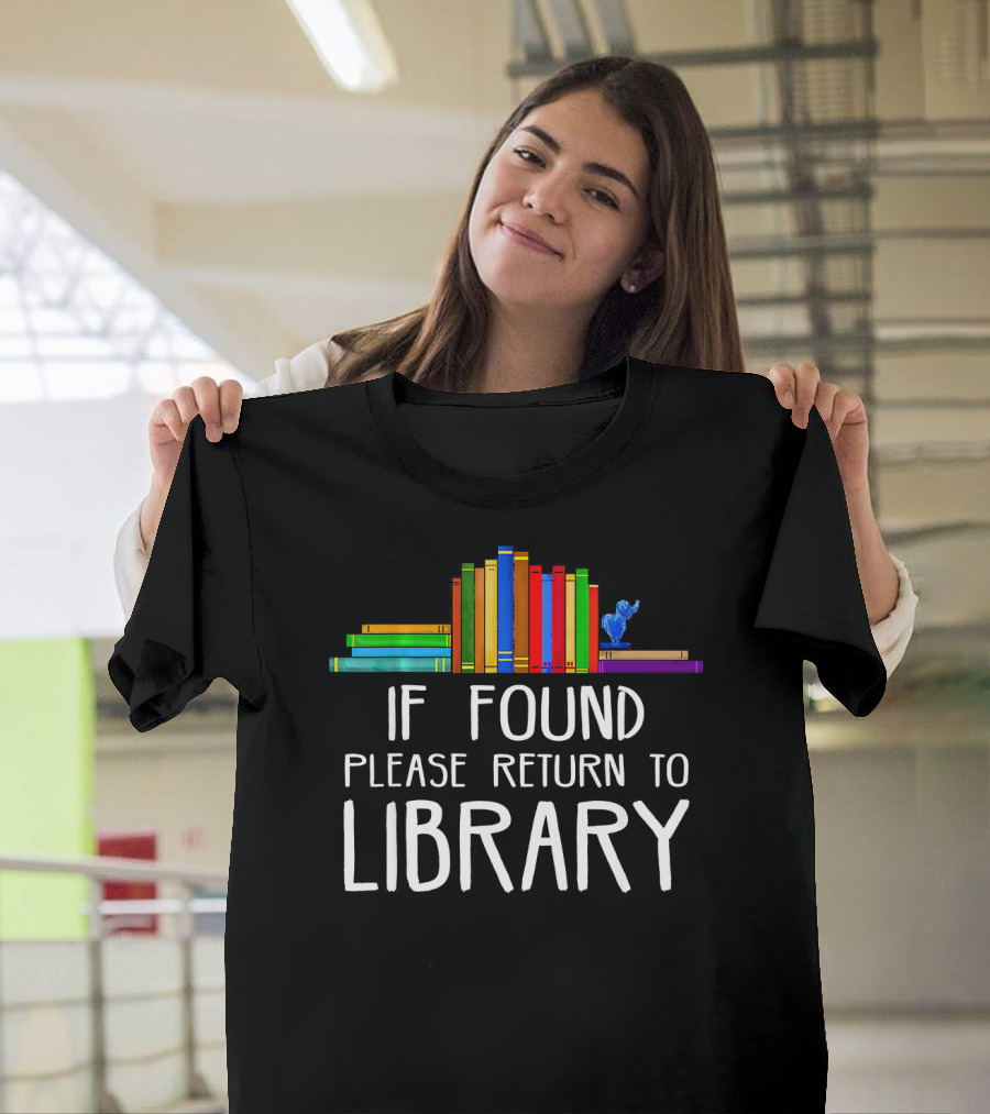 If Found Please Return to Library with Colorful Books and Blue Creature T-Shirt