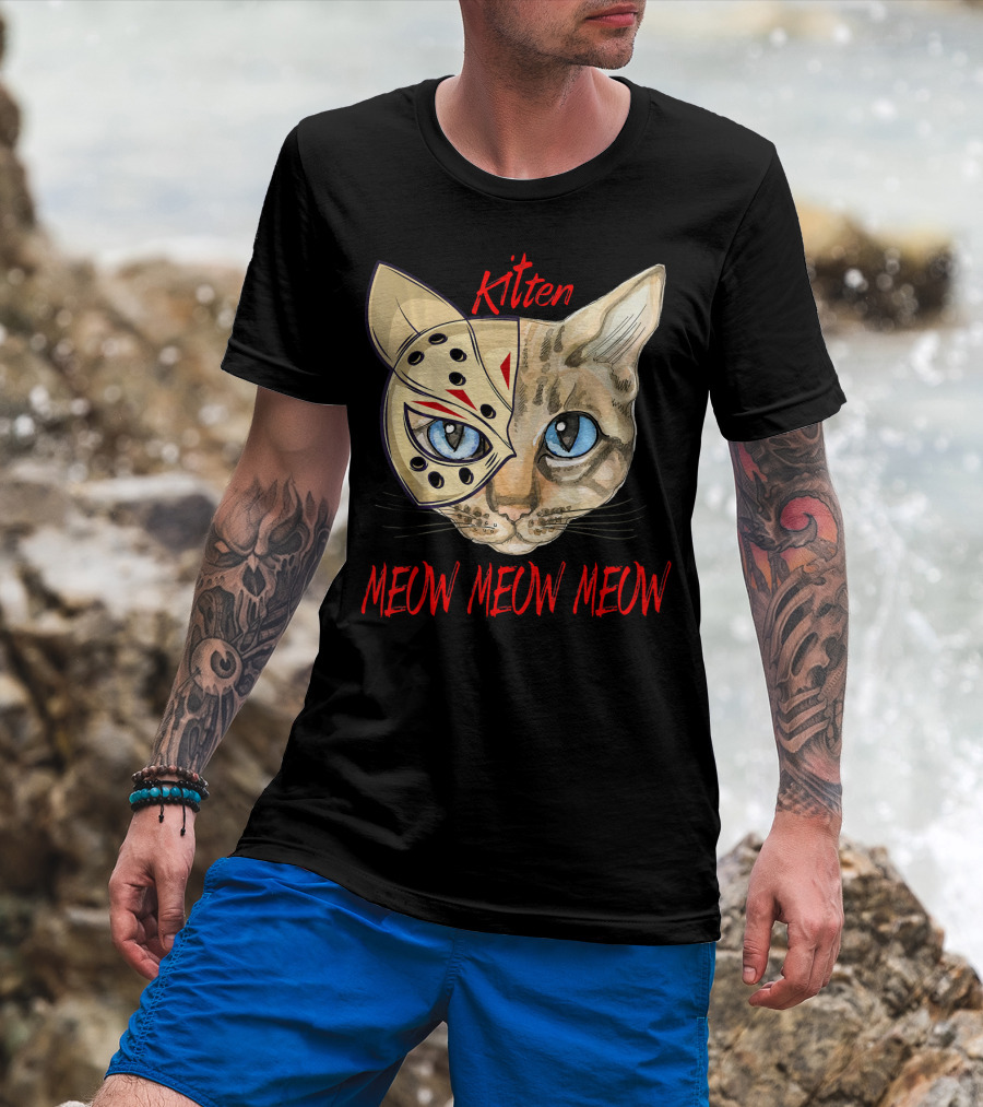 Kitten Meow Meow Meow Hockey Mask Lovers T-Shirt
