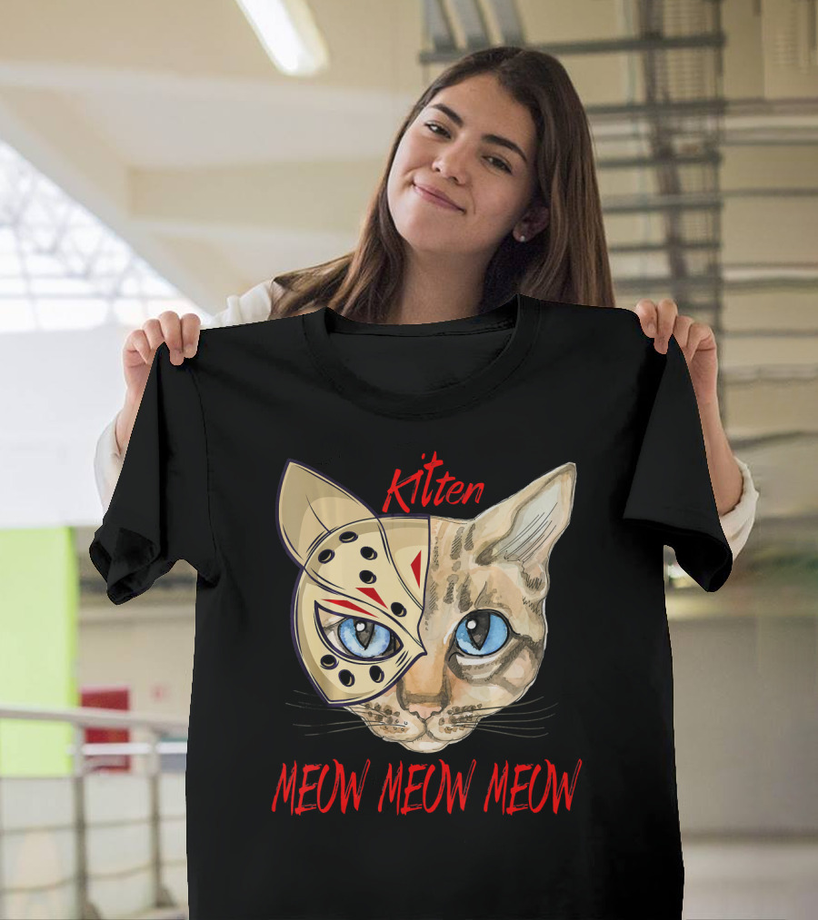 Kitten Meow Meow Meow Hockey Mask Lovers T-Shirt
