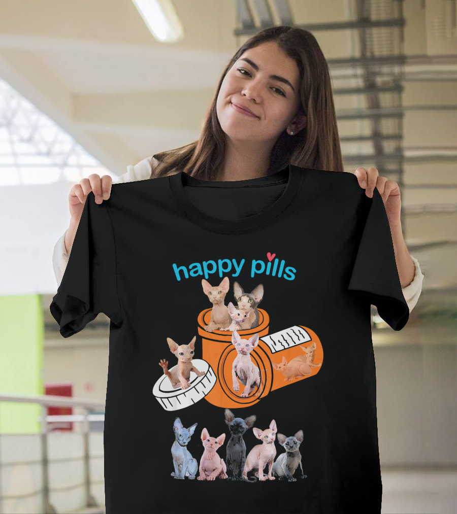 Happy Pills Sphynx Cat Lover Cats in Medicine Bottle T-Shirt
