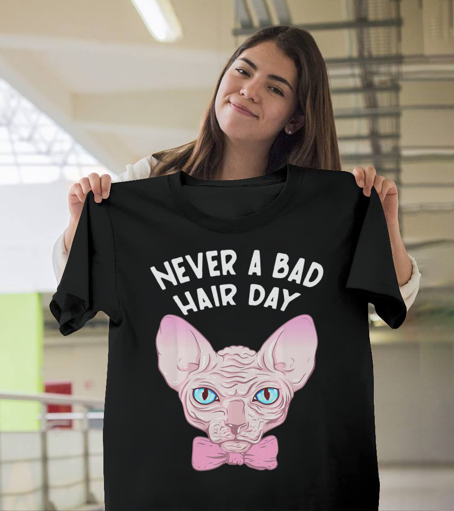Never a Bad Hair Day Sphynx Cat Pink Bowtie T-Shirt
