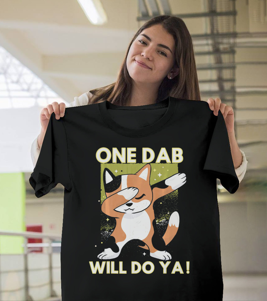 One Dab Will Do Ya Cat Funny Dab Hip Hop Dabbing T-Shirt