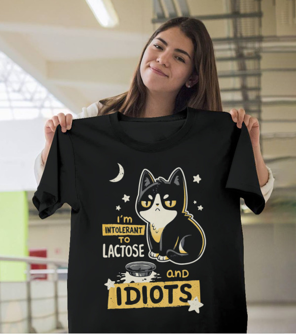 I'm Intolerant To Lactose And Idiots Cat With Moon And Stars T-Shirt