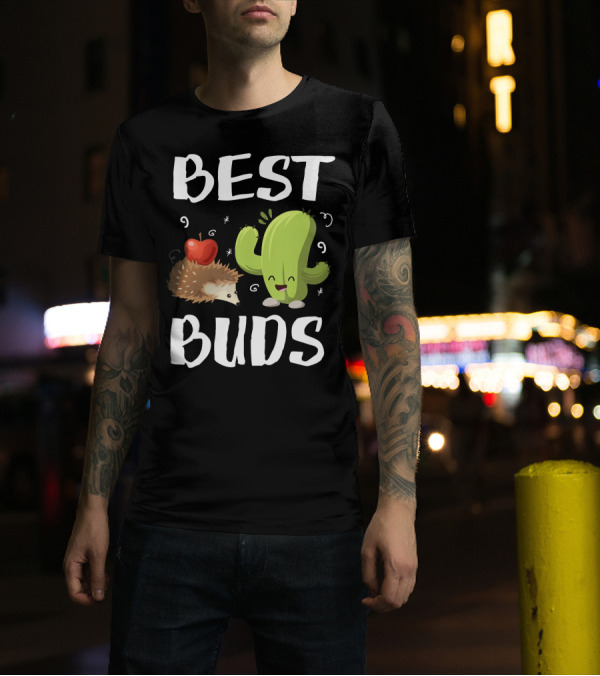 Best Buds Funny Hedgehog Cactus Friendship T-Shirt