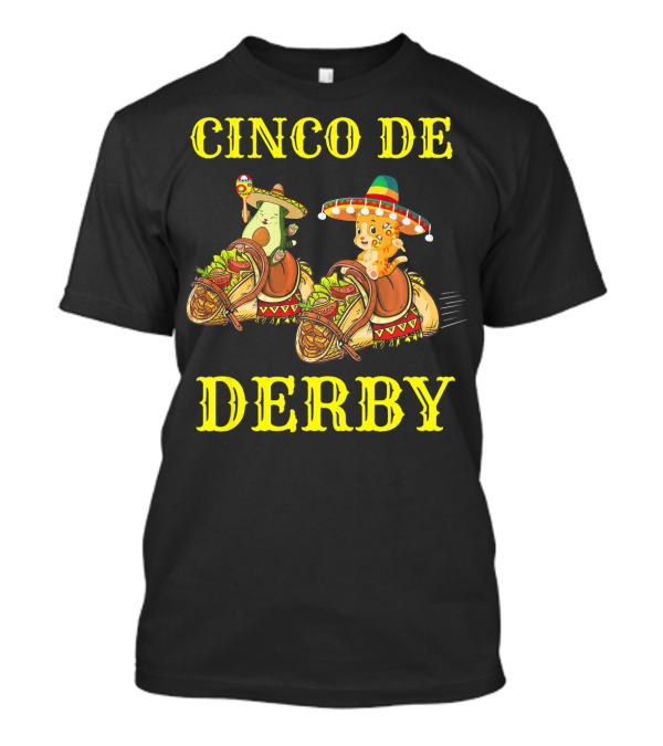 Cinco De Derby Funny Cinco De Mayo Horse Racing T-Shirt