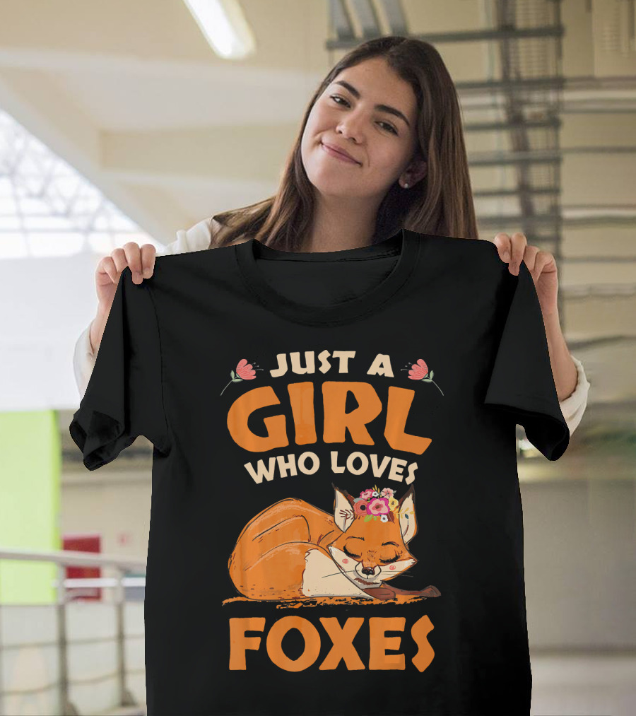 Just a Girl Who Loves Foxes with Floral Fox and Flowers T-Shirt
