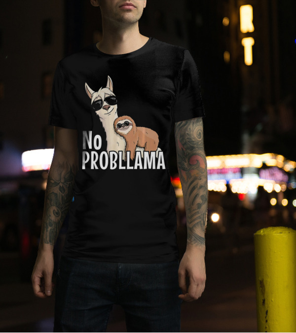 No Prob Llama Funny Llama Sloth Alpaca Lover T-Shirt