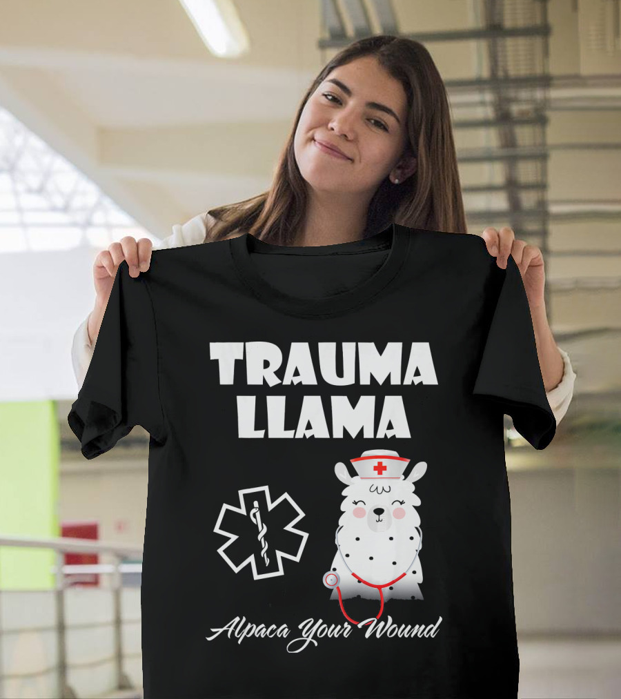 Trauma Llama Alpaca Your Wound Nurse Symbol Stethoscope T-Shirt