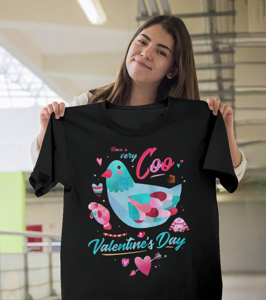 Have a Very Coo Valentine's Day Cute Funny Pigeon T-Shirt