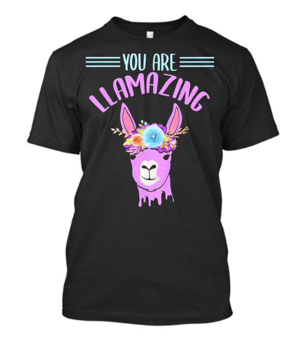 You Are Llamazing Llama With Flower Crown T-Shirt