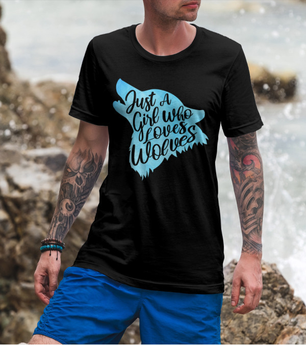 Just A Girl Who Loves Wolves Blue Wolf T-Shirt