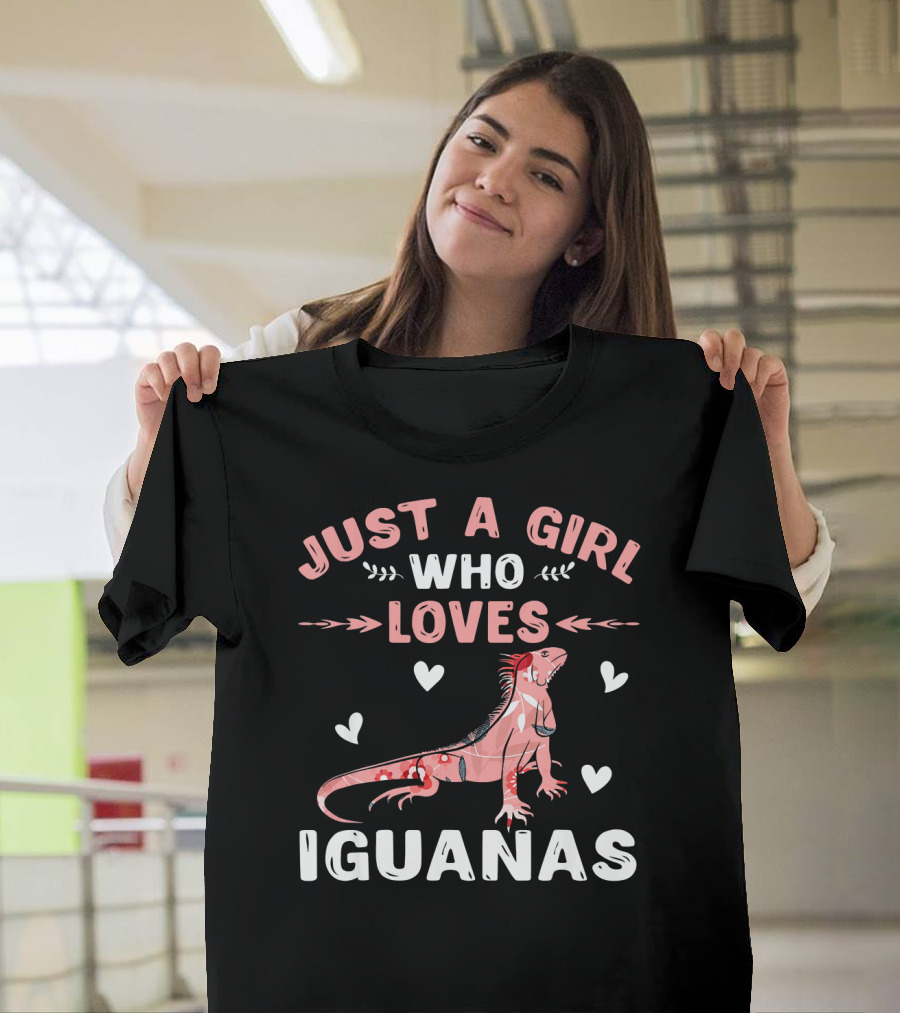 Just A Girl Who Loves Iguanas With Hearts And Iguana T-Shirt