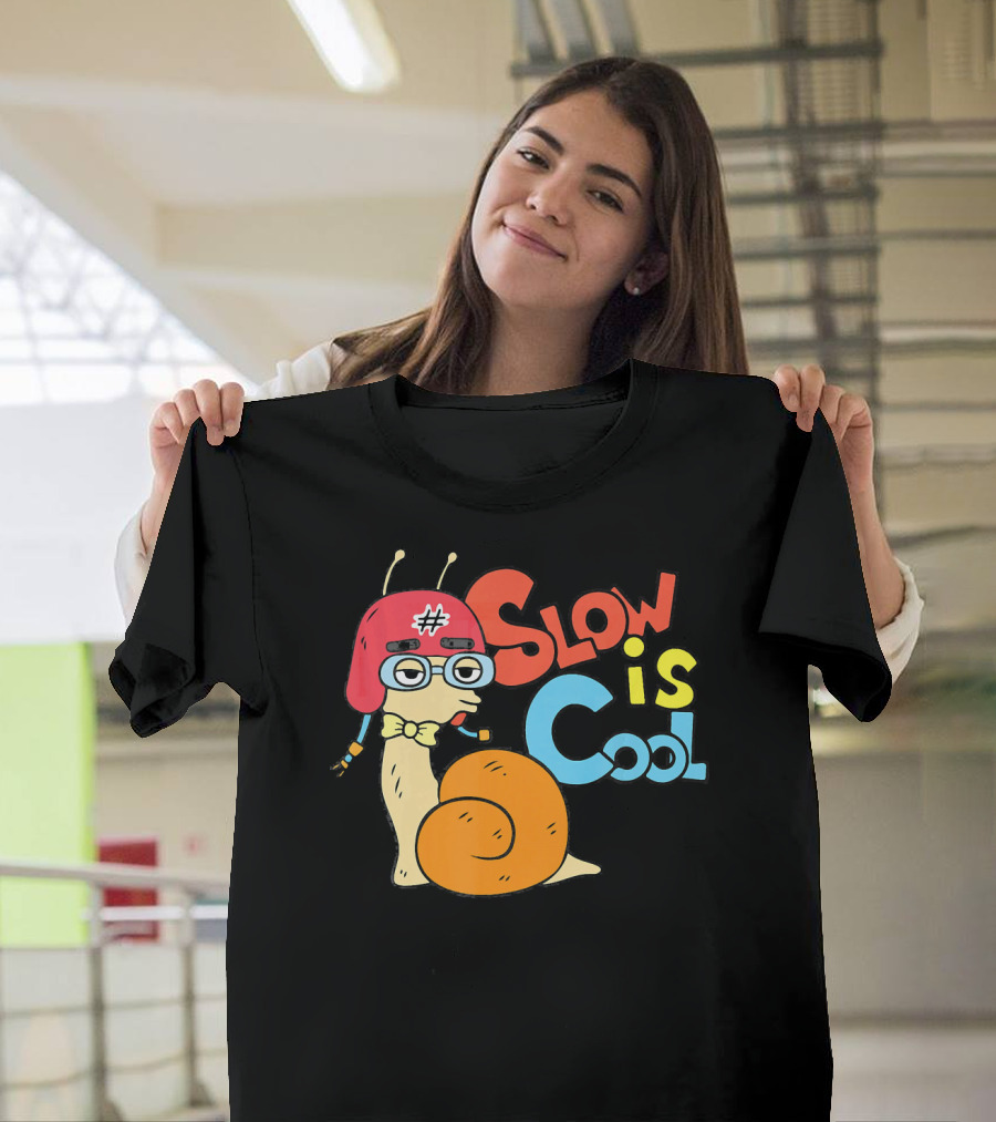 Slow Is Cool Funny Snail Wearing Helmet And Glasses T-Shirt