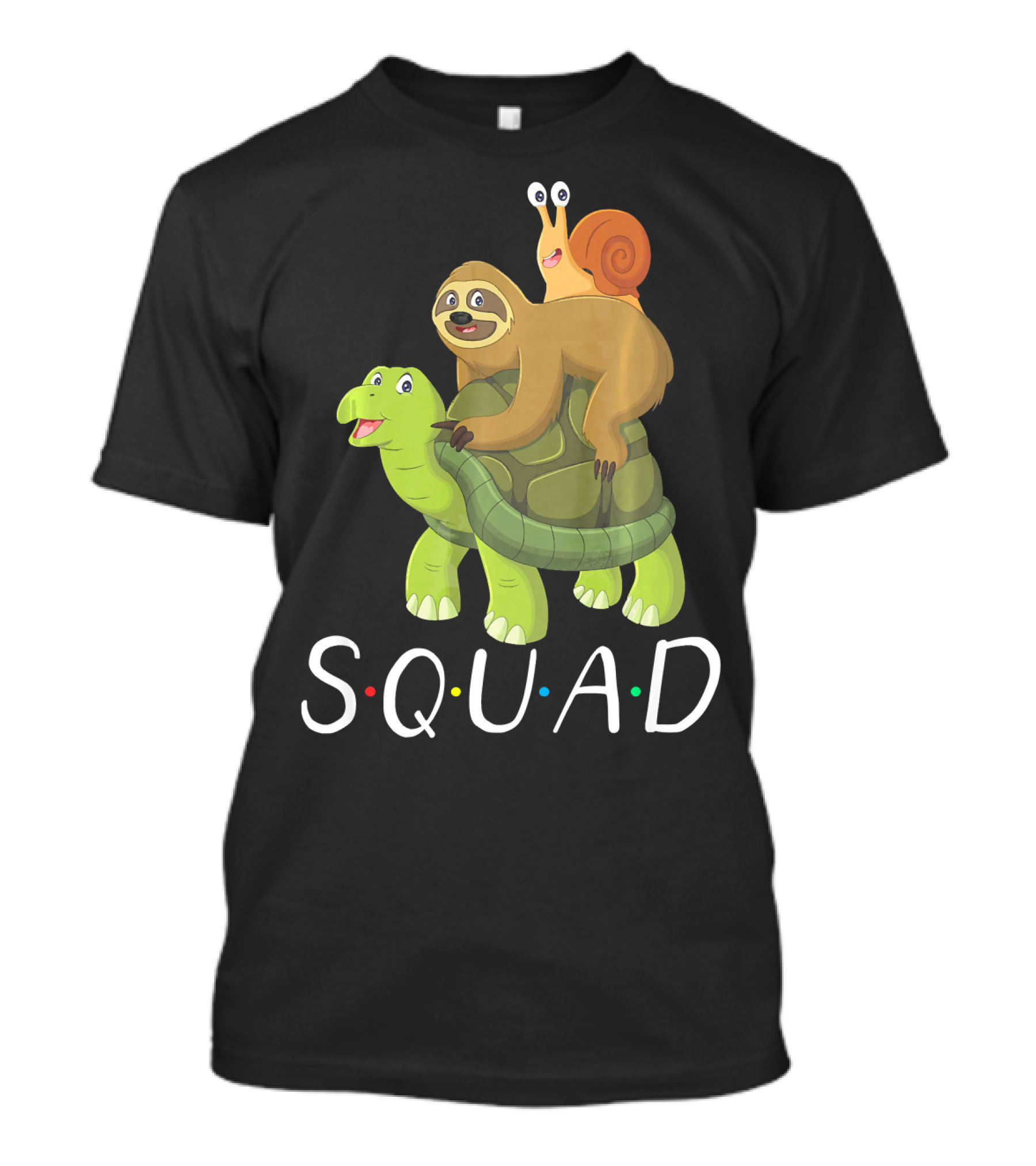 Funny Cute Sloth Turtle Snail Squad SQUAD T-Shirt